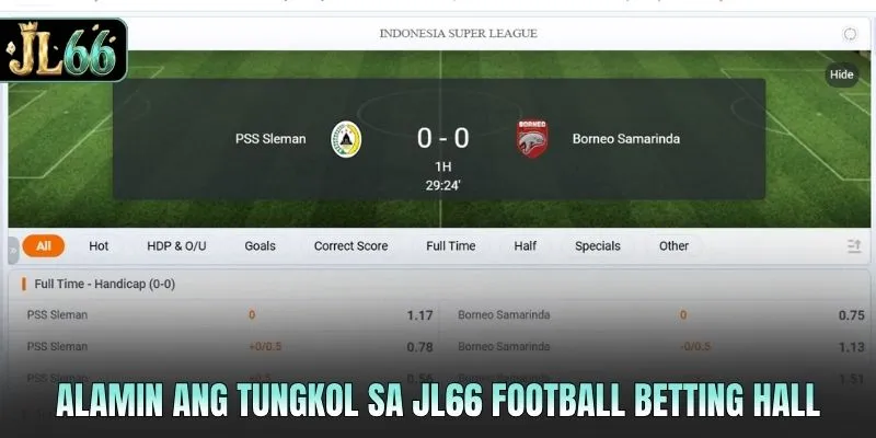 Alamin ang tungkol sa JL66 football betting hall