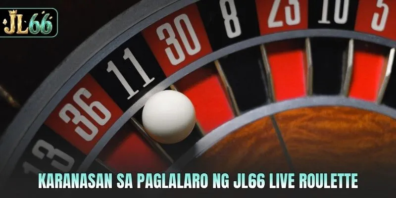 Karanasan sa paglalaro ng JL66 live Roulette