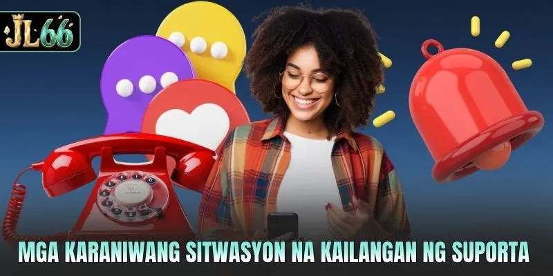 Mga karaniwang sitwasyon na kailangan ng suporta 