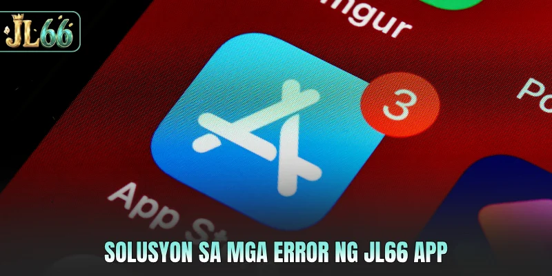 Solusyon sa mga error ng JL66 app